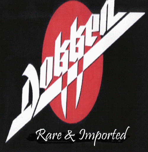 Dokken : Rare & Imported Vol 1